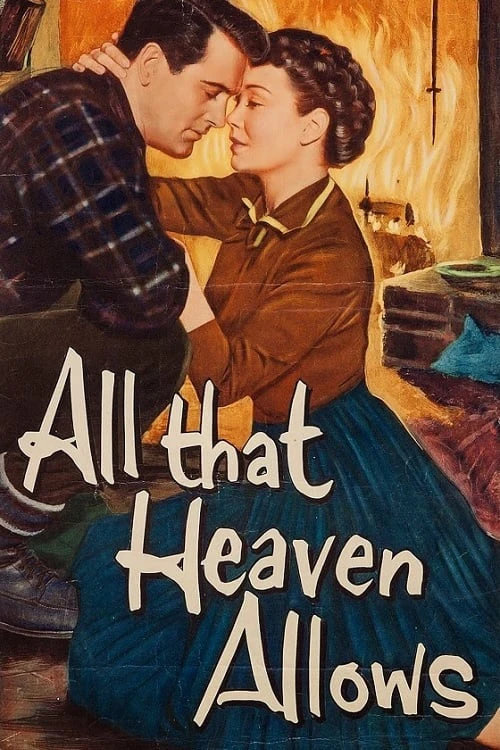 All That Heaven Allows | All That Heaven Allows (1955) All That Heaven Allows | All That Heaven Allows (1955)