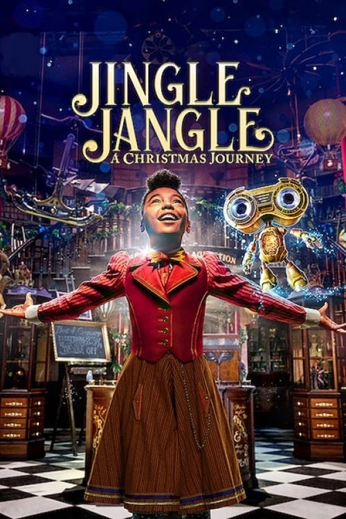 Jingle Jangle: Hành trình Giáng sinh | Jingle Jangle: A Christmas Journey (2020) Jingle Jangle: Hành trình Giáng sinh | Jingle Jangle: A Christmas Journey (2020)