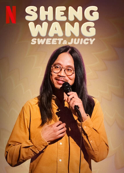 Sheng Wang: Ngọt và mọng nước | Sheng Wang: Sweet and Juicy (2022) Sheng Wang: Ngọt và mọng nước | Sheng Wang: Sweet and Juicy (2022)