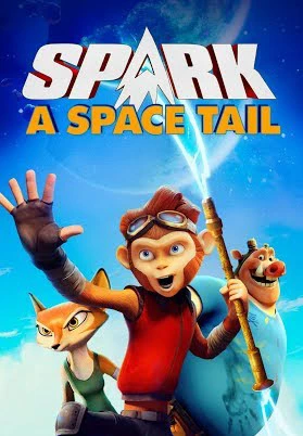 Spark: Thiên Du Ký | Spark: A Space Tail (2017) Spark: Thiên Du Ký | Spark: A Space Tail (2017)