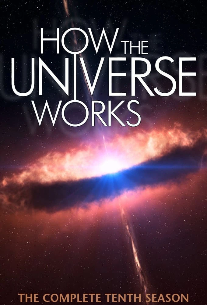 Vũ trụ hoạt động như thế nào (Phần 10) | How the Universe Works (Season 10) (2022) Vũ trụ hoạt động như thế nào (Phần 10) | How the Universe Works (Season 10) (2022)